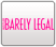 Barely Legal
